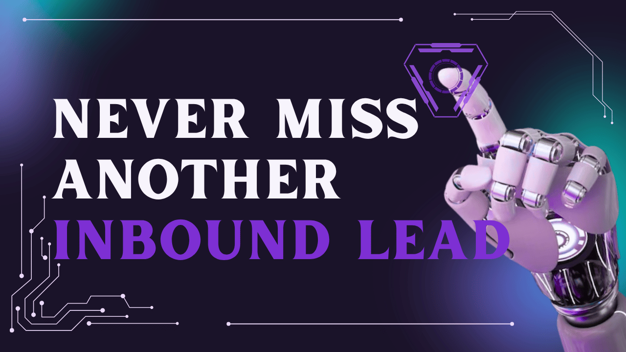 Robotic hand pointing up with bold text Never Miss Another Inbound Lead promoting AI chatbot automation by Digicovai